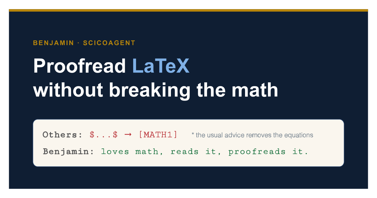 How to Proofread a LaTeX Paper Without Breaking Your Equations